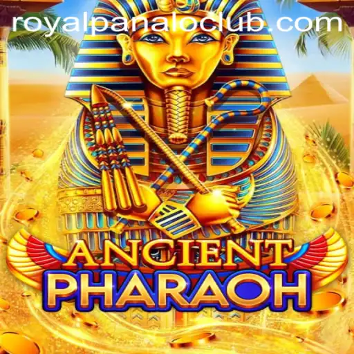Exploring the Thrilling World of AncientPharaoh and the Royal Panalo Experience