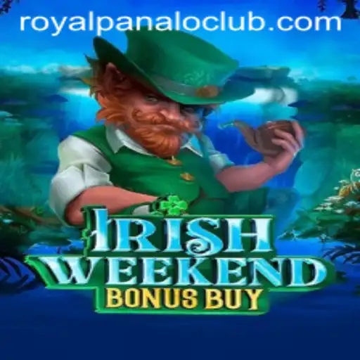 Exploring the Thrills of IrishWeekendBonusBuy: A Royal Panalo Experience