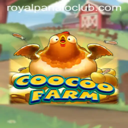 Experience the Thrills of CooCooFarm and Unravel the Secrets of Royal Panalo