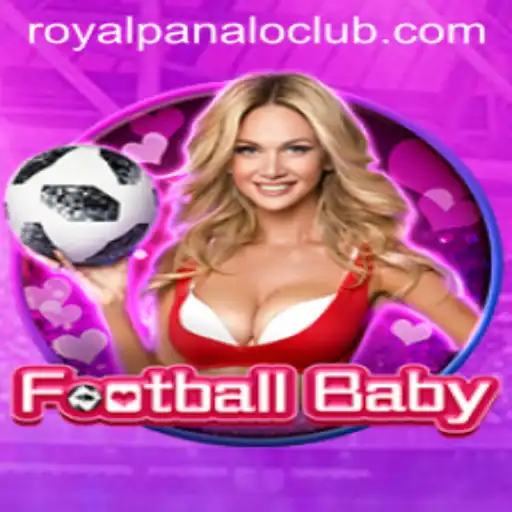 Exploring the Excitement of FootballBaby and the Strategy of Royal Panalo